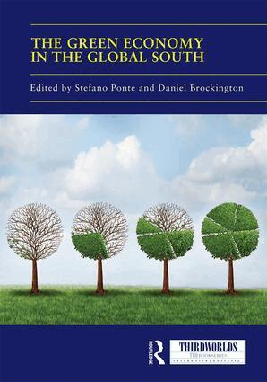Stefano Ponte, Daniel Brockington - Green Economy in the Global South, Inbunden