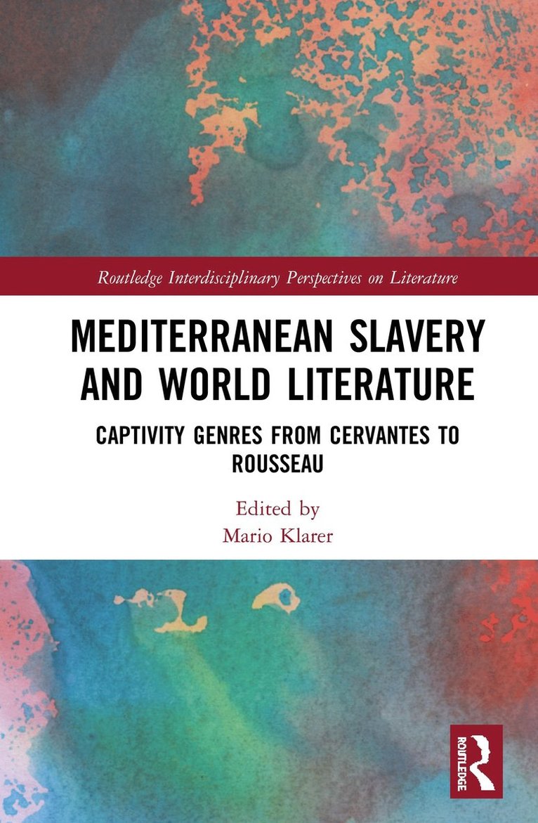 Mediterranean Slavery and World Literature 1