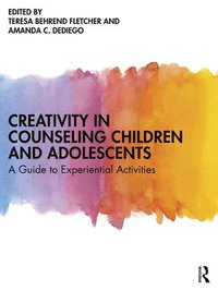 bokomslag Creativity in Counseling Children and Adolescents