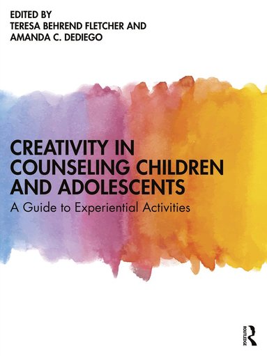 bokomslag Creativity in Counseling Children and Adolescents