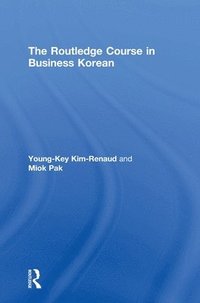 bokomslag The Routledge Course in Business Korean