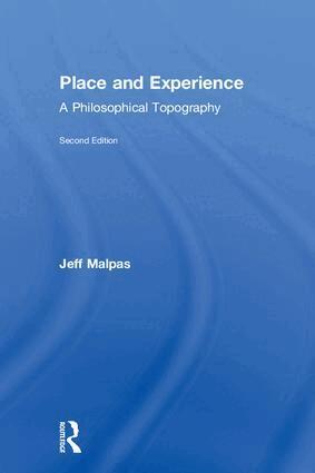 Jeff Malpas - Place and Experience, Inbunden