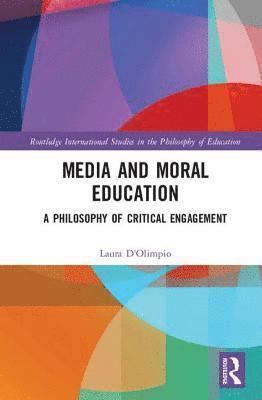 bokomslag Media and Moral Education