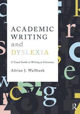 Academic Writing and Dyslexia 1