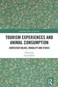 bokomslag Tourism Experiences and Animal Consumption