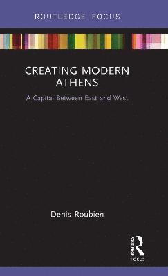 Creating Modern Athens 1