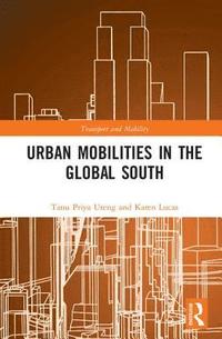 bokomslag Urban Mobilities in the Global South