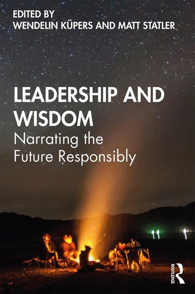Wendelin Küpers, Matt Statler - Leadership and Wisdom, Häftad