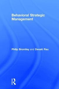 bokomslag Behavioral Strategic Management