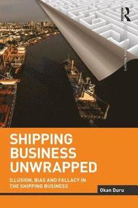 bokomslag Shipping Business Unwrapped