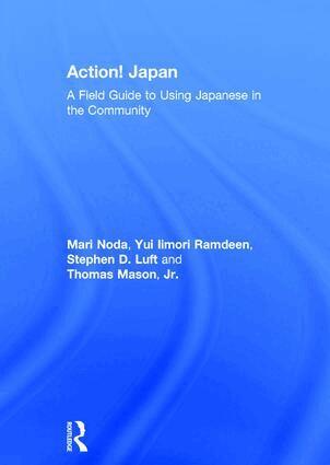 Mari Noda, Yui Iimori Ramdeen, Stephen D. Luft, Thomas Mason, Jr. - Action! Japan, Inbunden
