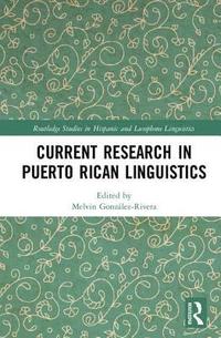 bokomslag Current Research in Puerto Rican Linguistics