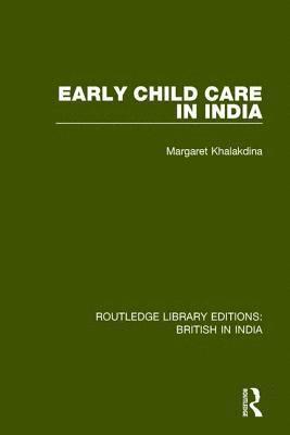 Early Child Care in India 1