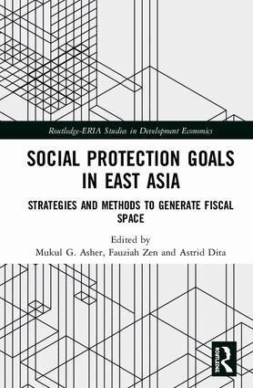 Mukul G. Asher, Fauziah Zen, Astrid Dita - Social Protection Goals in East Asia, Inbunden
