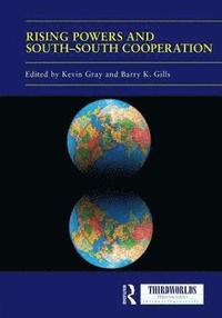 bokomslag Rising Powers and South-South Cooperation