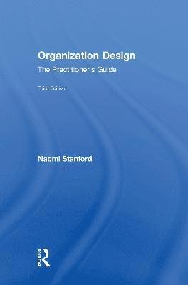 Naomi Stanford - Organization Design, Inbunden