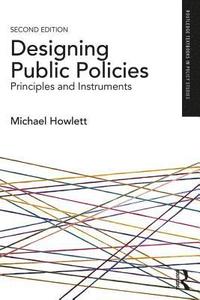 bokomslag Howlett, M: Designing Public Policies