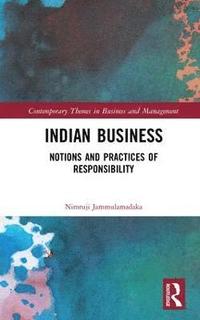 bokomslag Indian Business: Notions and Practices of Responsibility