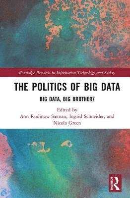 The Politics and Policies of Big Data 1