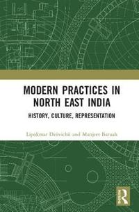 bokomslag Modern Practices in North East India