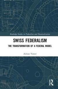 bokomslag Swiss Federalism