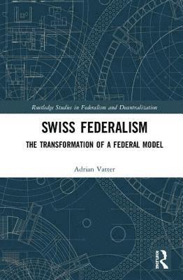 bokomslag Swiss Federalism