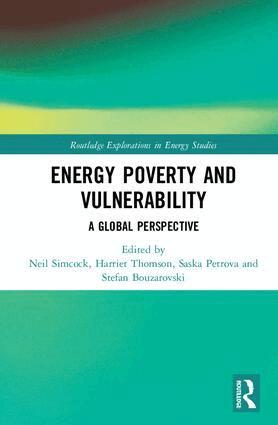 Neil Simcock, Harriet Thomson, Saska Petrova, Stefan Bouzarovski - Energy Poverty and Vulnerability, Inbunden