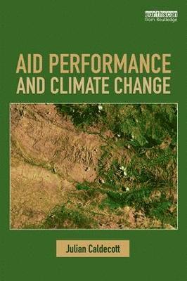 bokomslag Aid Performance and Climate Change