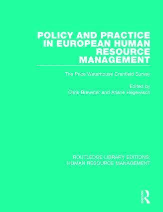 Chris Brewster, Ariane Hegewisch - Policy and Practice in European Human Resource Management, Inbunden