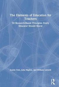 bokomslag The Elements of Education for Teachers