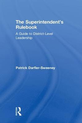 The Superintendents Rulebook 1