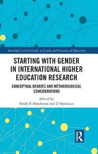 bokomslag Starting with Gender in International Higher Education Research