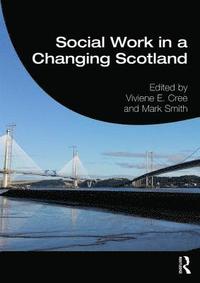 bokomslag Social Work in a Changing Scotland