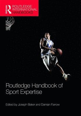 bokomslag Routledge Handbook of Sport Expertise