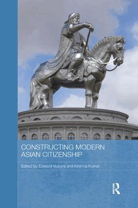 Edward Vickers, Krishna Kumar - Constructing Modern Asian Citizenship, Häftad