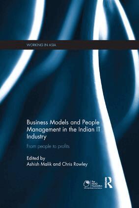 Ashish Malik, Chris Rowley - Business Models and People Management in the Indian IT Industry, Häftad