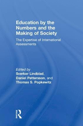 Education by the Numbers and the Making of Society 1