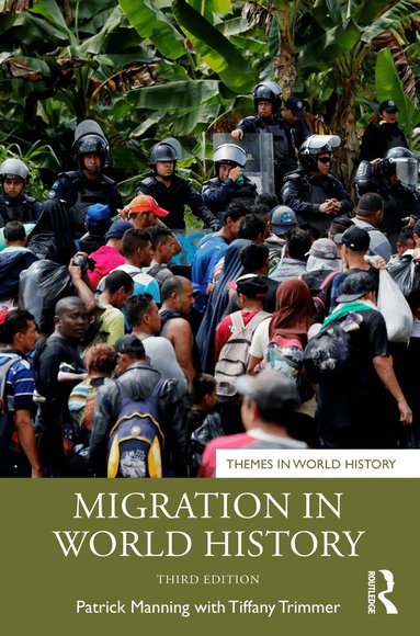 Patrick Manning, Tiffany Trimmer - Migration in World History, Häftad