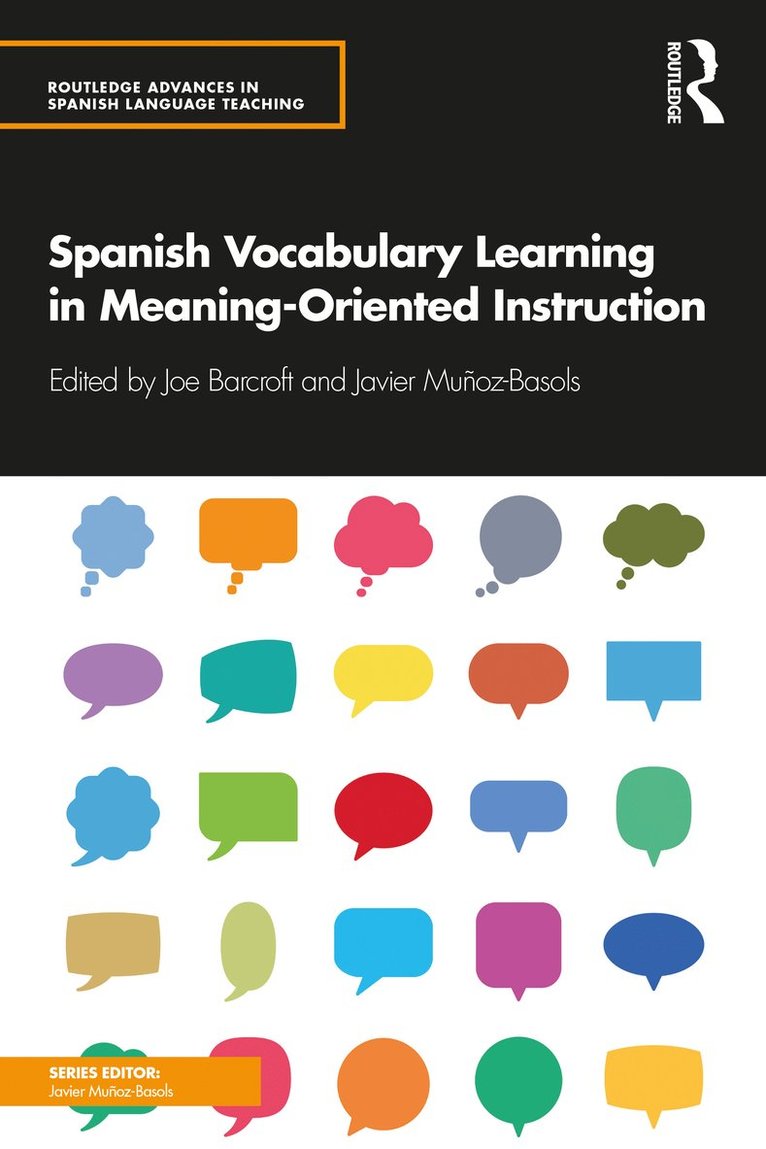 Spanish Vocabulary Learning in Meaning-Oriented Instruction 1