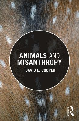 Animals and Misanthropy 1