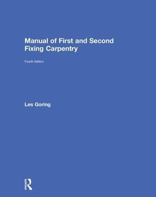Manual of First and Second Fixing Carpentry 1