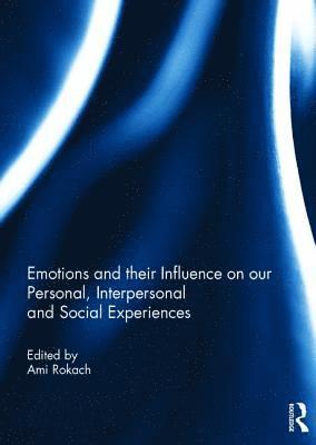 bokomslag Emotions and their influence on our personal, interpersonal and social experiences