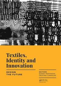 bokomslag Textiles, Identity and Innovation: Design the Future
