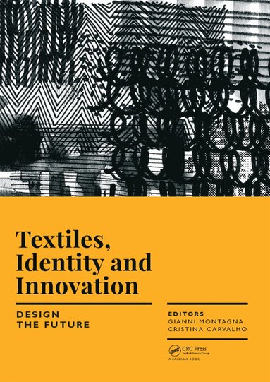 bokomslag Textiles, Identity and Innovation: Design the Future