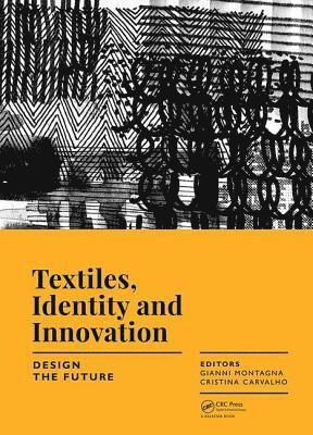 Textiles, Identity and Innovation: Design the Future 1