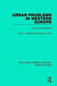 bokomslag Urban Problems in Western Europe