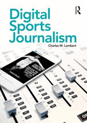 Charles Lambert - Digital Sports Journalism, Häftad