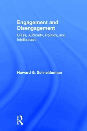 Howard G. Schneiderman - Engagement and Disengagement, Inbunden