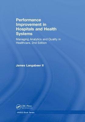 Performance Improvement in Hospitals and Health Systems 1