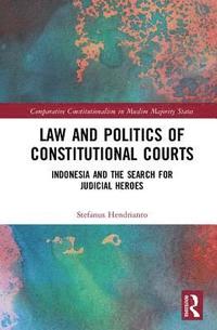 bokomslag Law and Politics of Constitutional Courts